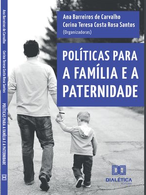 cover image of Políticas para a família e a paternidade